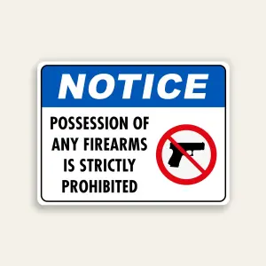 Notice Possession of Any Firearms Is Strictly Prohibited sign blue ANSI header handgun prohibition symbol bold black text white background horizontal Maxmetal panel Los Angeles