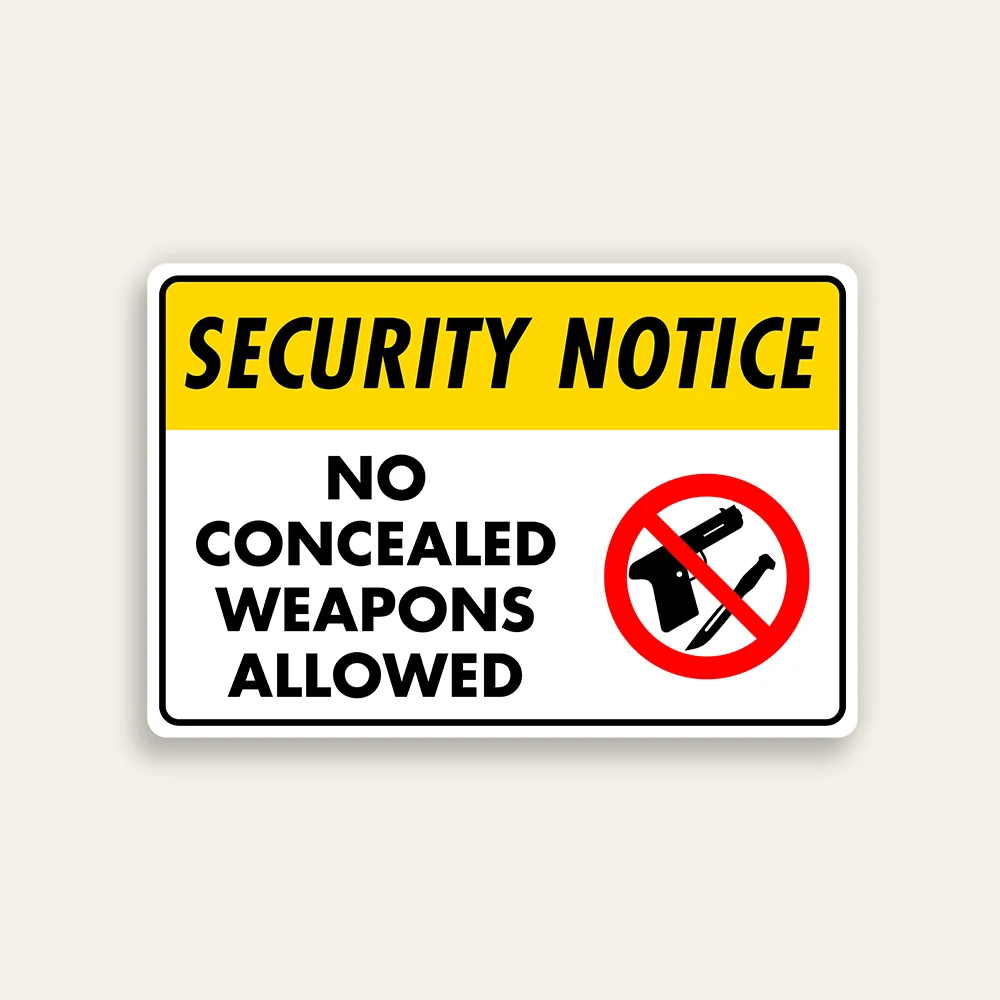 Security Notice No Concealed Weapons Allowed sign yellow header dual gun knife prohibition symbol bold black text white background horizontal Maxmetal panel Los Angeles