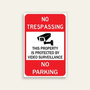 No Trespassing Video Surveillance No Parking Sign