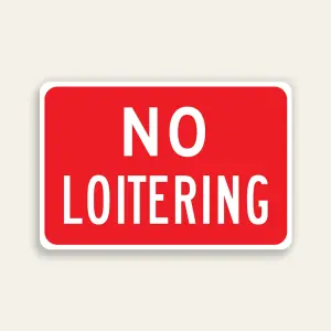 No Loitering Sign – Red