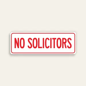 No Solicitors sign red text white background red border slim horizontal Maxmetal panel Los Angeles