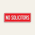 No Solicitors sign white text full red background double white border slim horizontal Maxmetal panel Los Angeles