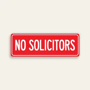 No Solicitors sign white text full red background double white border slim horizontal Maxmetal panel Los Angeles