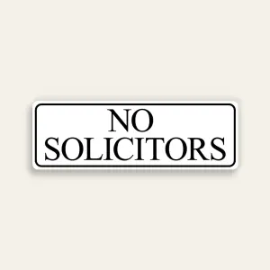 No Solicitors sign black serif font white background black border two-line stacked slim horizontal Maxmetal panel Los Angeles