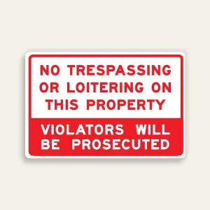No Trespassing or Loitering on This Property Sign (Red)