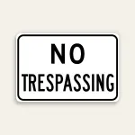 No Trespassing sign bold black text on white horizontal Maxmetal panel Los Angeles