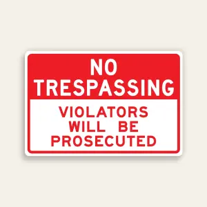 No Trespassing – Violators Will Be Prosecuted Sign (Red Header)