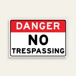 Danger No Trespassing sign bold red and white horizontal Maxmetal panel Los Angeles
