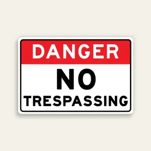 Danger No Trespassing sign bold red and white horizontal Maxmetal panel Los Angeles