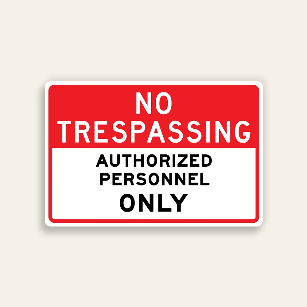No Trespassing Authorized Personnel Only sign bold red and black horizontal Maxmetal panel Los Angeles