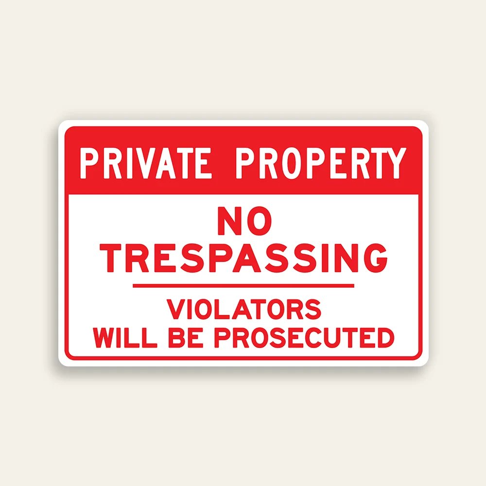 Private Property No Trespassing Violators Will Be Prosecuted sign all-red text on white horizontal Maxmetal panel Los Angeles