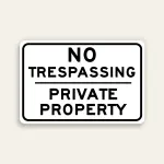No Trespassing Private Property sign clean black and white horizontal Maxmetal panel Los Angeles
