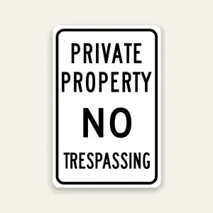 Private Property No Trespassing sign bold black text on white Maxmetal panel Los Angeles