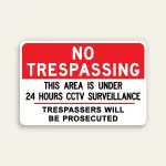 No Trespassing 24 Hours CCTV Surveillance Trespassers Will Be Prosecuted sign bold red and black horizontal Maxmetal panel Los Angeles