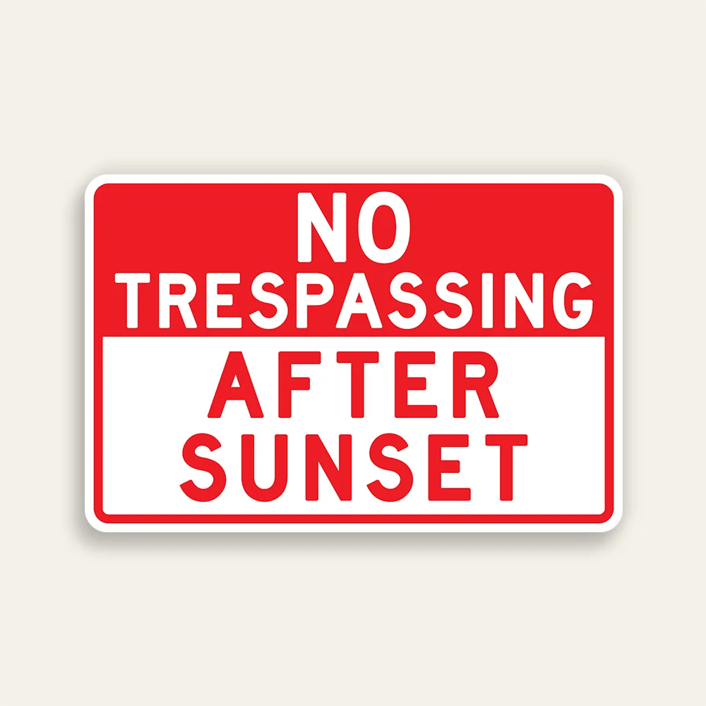 No Trespassing After Sunset sign bold all-red and white horizontal Maxmetal panel Los Angeles