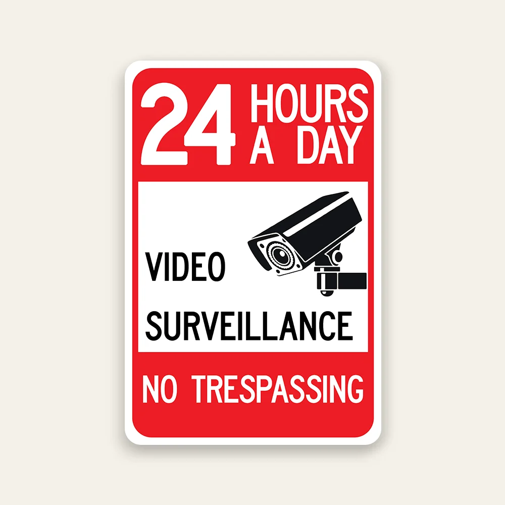 24 Hours a Day Video Surveillance No Trespassing sign with CCTV camera graphic bold red and white Maxmetal panel Los Angeles