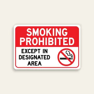 Smoking Prohibited Except in Designated Area sign red two-line header white panel prohibition icon bold black text horizontal Maxmetal panel Los Angeles