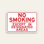 No Smoking Except in Designated Areas sign red text white background dividing rule red border horizontal Maxmetal panel Los Angeles