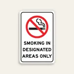 Smoking in Designated Areas Only sign large red no-smoking symbol bold black text white background black border vertical Maxmetal panel Los Angeles