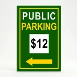Custom green and yellow parking rate directional A-frame sign with white rate display box and yellow arrow for Los Angeles parking lot or event venue