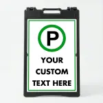 Custom green and white parking symbol A-frame sign with universal parking icon and custom text zone for Los Angeles parking lot garage or event venue