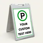 Custom green and white parking symbol A-frame sign with universal parking icon and custom text zone for Los Angeles parking lot garage or event venue