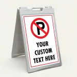 Custom red and white no parking symbol A-frame sign with universal no parking icon and custom text zone for Los Angeles private lot business or property management