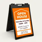 Custom orange and white open house date and address A-frame sign with house icon open house text date hours property address and agent contact zone for Los Angeles real estate listing