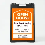 Custom orange and white open house date and address A-frame sign with house icon open house text date hours property address and agent contact zone for Los Angeles real estate listing