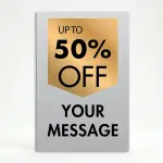 Custom gray and gold shield discount A-frame sign with gold badge showing customizable discount percentage and large black custom message zone for Los Angeles boutique home decor store or upscale salon