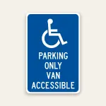 Blue and white ADA Parking Only Van Accessible sign with international symbol of accessibility.