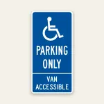 Blue and white ADA Parking Only Van Accessible sign with horizontal divider separating a dedicated van panel.