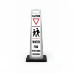White flat cone sign with CAUTION text, red yield triangle, pedestrian crossing icon, and WATCH FOR PEDESTRIAN CROSSING lettering below.