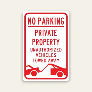 No Parking Private Property Tow Away Sign — Maxmetal 12x18