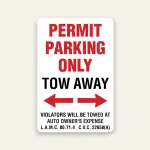 Red and white Permit Parking Only Tow Away sign with bold red PERMIT PARKING ONLY, black TOW AWAY text, double-headed red arrow, and L.A.M.C. 80.71.4 and C.V.C. 22658A citations.