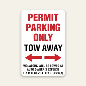 Permit Parking Only Tow Away Sign — Reflective Maxmetal 12x18