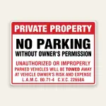 Landscape red and white Private Property No Parking Without Owner's Permission sign with black NO PARKING text, red tow-away warning, and L.A.M.C. 80.71-4 and C.V.C. 22658A citations.