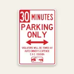Red and white 30 Minutes Parking Only sign with double-headed arrow, tow-away warning, C.V.C. 22658A, and tow truck icon.