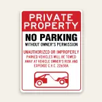 Red and white Private Property No Parking Without Owner's Permission sign with black NO PARKING text, red tow-away warning, C.V.C. 22658A, and tow truck icon.