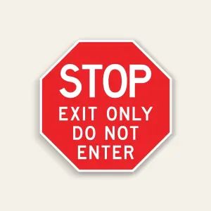 Red octagon stop sign with white border and white text reading STOP in large letters above EXIT ONLY DO NOT ENTER.